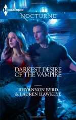 Darkest Desire of the Vampire: Wicked in MoonlightVampire Island - Rhyannon Byrd, Lauren Hawkeye