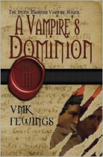 A Vampire's Dominion - Vanessa Fewings