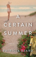 A Certain Summer - Patricia Beard