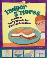 Indoor S'Mores and Other Tasty Treats for Special Occasions - Nick Fauchald