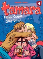 Tamara - tome 4 - Faites comme chez vous ! - Zidrou, Christian Darasse