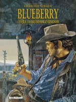 Blueberry: Čovjek sa srebrnom zvijezdom - Jean-Michel Charlier, Jean Giraud, Vlatko Ćesić