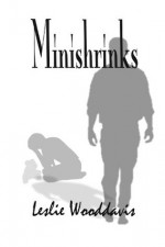 Minishrinks - Leslie Wooddavis