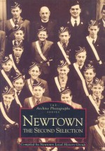 Newtown: The Second Selection - Newtown Local History Group, David Pugh