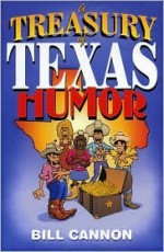 A Treasury of Texas Humor - Bill Cannon