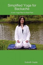 Simplified Yoga for Backache - Subodh Gupta