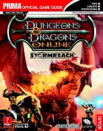 Dungeons & Dragons Online: Stormreach - Quest and Class Handbook (Prima Official Game Guide) - Bryan Stratton, Stephen Stratton