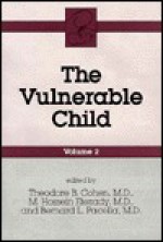 The Vulnerable Child - M. Hossein Etezady