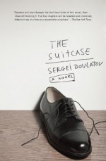 The Suitcase: A Novel - Sergei Dovlatov