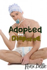 Adopted And Diapered: Spanked By The Landlord! A Forbidden Taboo Gay ABDL Story - River Belle