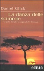 La Danza delle Scimmie - Daniel Glick, Bruno Amato