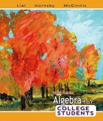 Algebra for College Students Value Pack (Includes Mymathlab/Mystatlab Student Access Kit & Student's Solutions Manual for Algebra for College Students - Margaret L. Lial, John Hornsby, Terry McGinnis