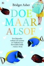 Doe maar alsof - Bridget Asher, Karin Pijl