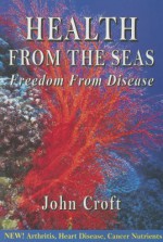 Health from the Seas - John Croft