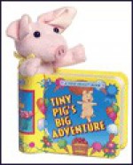 Tiny Pig's Big Adventure [With Removable Plush] - Muff Singer