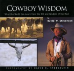 Cowboy Wisdom - David W. Stevenson, David R. Stoecklein