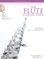 The Flute Collection: 16 Pieces by 11 Composers: Easy to Intermediate Level - G. Schirmer Inc.