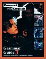 Connect With English Grammar Guide, Book 3 - Kathleen Flynn, Linda Butler, Irwin Feigenbaum