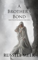 A Brother's Bond - Russell Meek