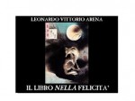 Il libro nella felicità (Italian Edition) - Leonardo Vittorio Arena