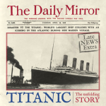 Titanic. The Unfolding Story as told by The Daily Mirror - Richard Havers