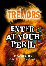 Enter At Your Peril - Eleanor Allen, Nik Spender