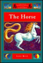 The Horse - Lori Reid, Paul Collicutt