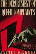 The Department of Queer Complaints - Carter Dickson