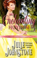 My Enchanting Hoyden (A Once Upon A Rogue Novel) (Volume 3) - Julie Johnstone