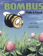 Bombus Finds a Friend/The Bombus Creativity Book [With Bumblebee Necklace] - New Leaf Press