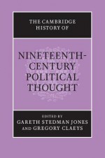 The Cambridge History of Nineteenth-Century Political Thought - Gareth Stedman Jones, Professor Gregory Claeys