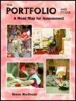 Portfolio & Its Use: A Road Map for Assessment - Sharon McDonald, Southern Early Childhood Association