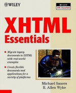 Xhtml Essentials - Michael Sauers, R. Allen Wyke