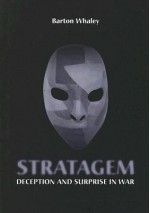 Stratagem: Deception and Surprise in War - Barton Whaley