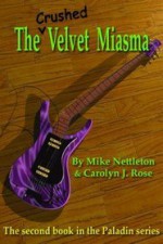 Crushed Velvet Miasma - Mike Nettleton, Carolyn J. Rose