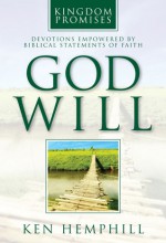 God Will: Devotions Empowered by Biblical Statements of Faith - Kenneth S. Hemphill