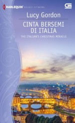 The Italian's Miracle Family [Cinta Bersemi di Italia] - Lucy Gordon, Mery Riansyah