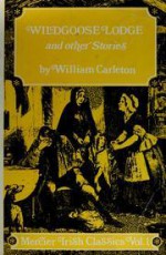 Wildgoose Lodge and Other Stories - William Carleton, Maurice Harmon