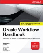 Oracle Workflow Handbook - Karen Brownfield, Gerald Jones, Susan Behn, Coy Weems, Lon White