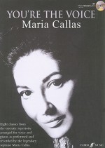 You're the Voice: Maria Callas [With CD (Audio)] - Maria Callas