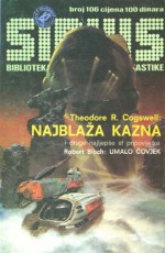 Sirius - Biblioteka znanstvene fantastike broj 106 - Milivoj Pašiček, Borivoj Jurković, Theodore R. Cogswell, Slobodan Ćurčić, Isaac Asimov, Poul Anderson, Vesna Gorše, Theodore Sturgeon, Saša Francisti, Robert Bloch, Sergey Zhitomirsky, Сергей Житомирский, Norman Spinrad, Žiga Leskovšek, Želimir Koščević, Hrvoje Prčić, J