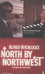 North by Northwest - Ernest Lehman, Alfred Hitchcock