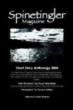 Spinetingler Magazine Short Story Anthology 2005 - K. Einarson, Martin Treanor