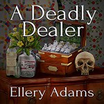 A Deadly Dealer - Ellery Adams, Andi Arndt