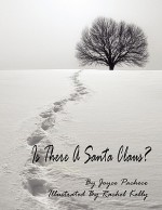 Is There a Santa Claus? - Joyce Pacheco, Rachel Kelly