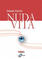 Nuda vita - Daniela Frascati