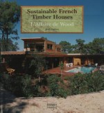 L'affaire de Wood: Sustainability in French Timber----Building in Wood - The Curators, Joel Cariou