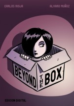 Beyond the Box - Carlos Rioja, Álvaro Muñoz