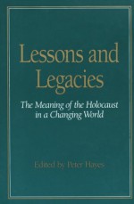 Lessons and Legacies I: The Meaning of the Holocaust in a Changing World - Peter Hayes