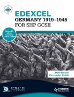 Edexcel Germany 1918-1945 for Shp Gcse. by Dale Banham, Christopher Culpin - Dale Banham